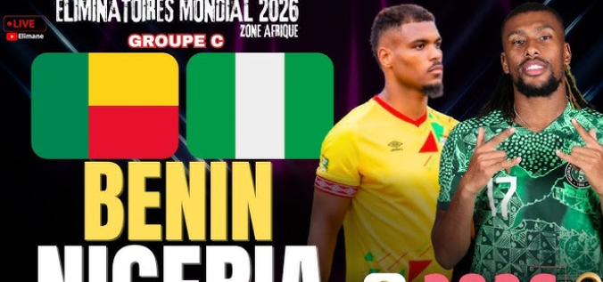 Nigéria – Bénin en direct : Electrique !