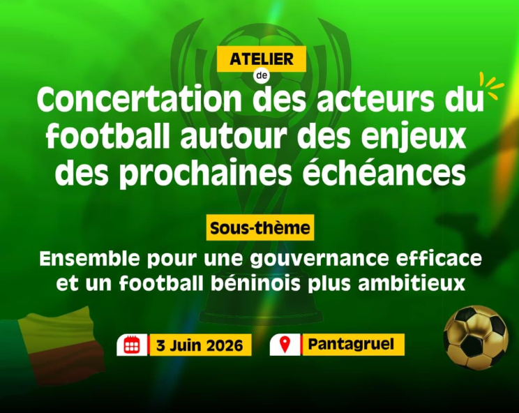 Échéances électorales à la FBF : Les acteurs du football béninois s&rsquo;accordent sur le profil du futur président !