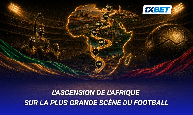 L&rsquo;histoire des sélections africaines au Championnat du monde : du rêve aux grandes victoires